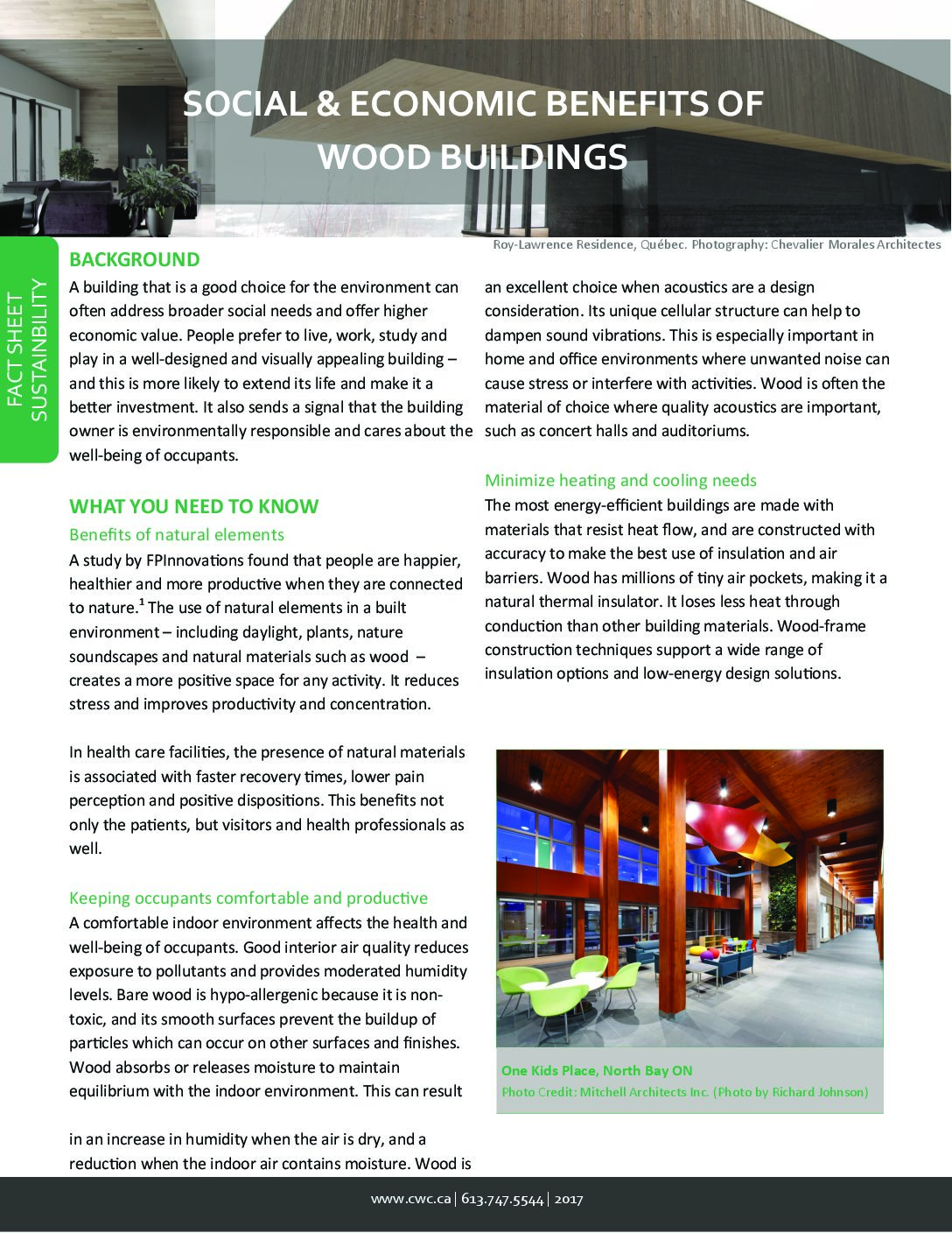 SOCIAL & ECONOMIC BENEFITS OF WOOD BUILDINGS The Canadian Wood Council CWC