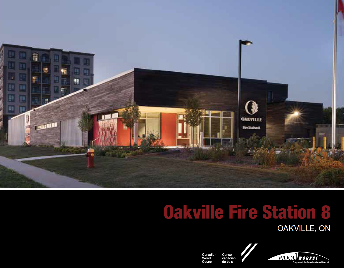 Oakville Fire Station 8 The Canadian Wood Council CWC
