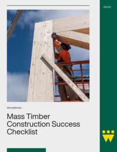 Mass Timber Construction Success Checklist
