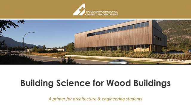 Building Science for Wood Buildings