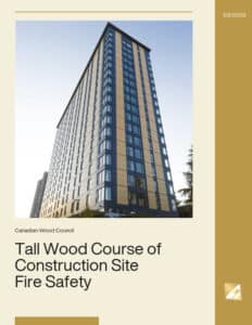 Tall Wood Course of Construction Site Fire Safety