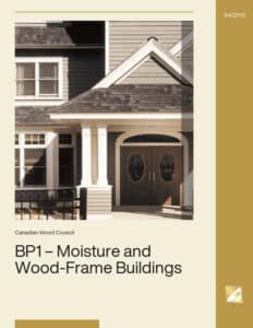 BP1 – Moisture and Wood-Frame Buildings
