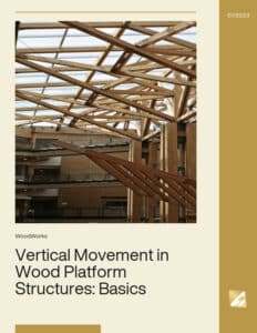 Vertical Movement in Wood Platform Structures: Basics