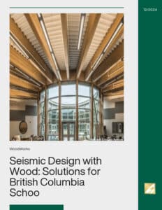 Seismic Design with Wood: Solutions for British Columbia Schools