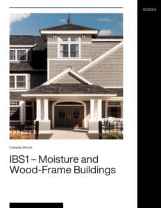 IBS1 – Moisture and Wood-Frame Buildings
