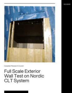 Full Scale Exterior Wall Test on Nordic CLT System, by the National Research Council