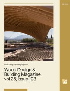 Magazine Wood Design & Building, vol 25, numéro 103
